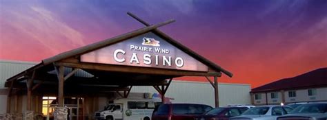 Prairie wind casino & hotel  Review